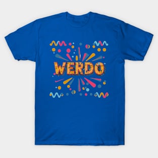 Weirdo” - Minimalistic Typography Artwork T-Shirt